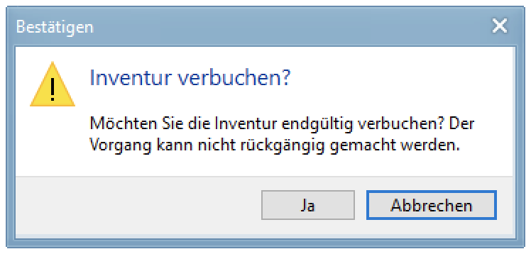 Sicherheitsabfrage Inventur verbuchen Sicherheitsabfrage Inventur verbuchen